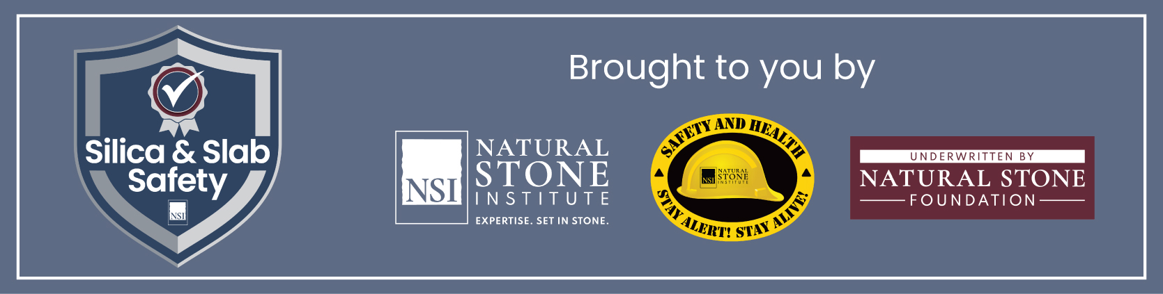 Silica & Slab Safety University - Natural Stone Institute